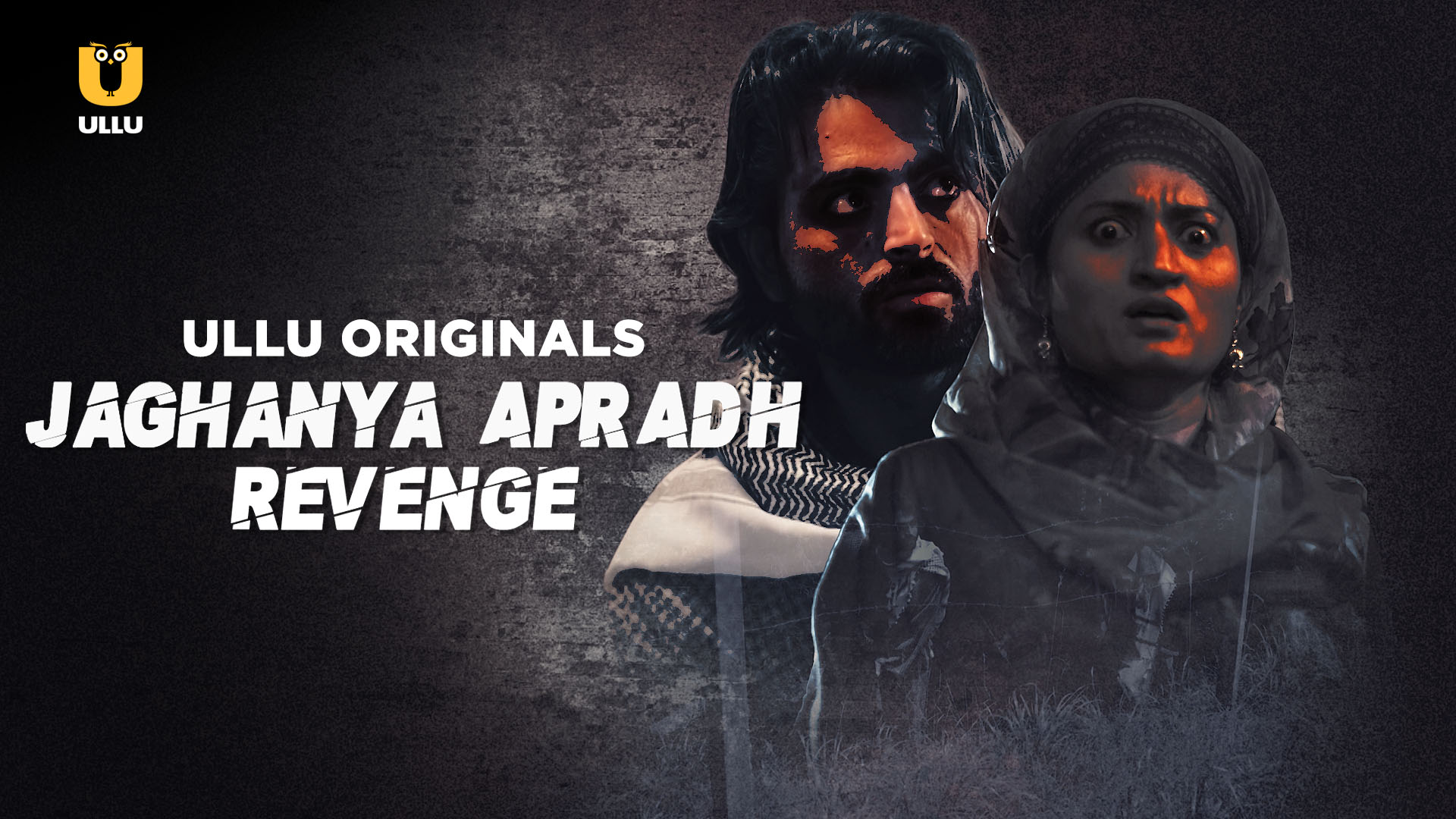 Jaghanya Apradh (Revenge) Ullu